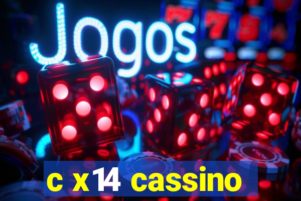 c x14 cassino